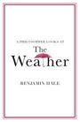 Benjamin Hale: A Philosopher Looks at the Weather, Buch