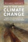 Riccardo Rebonato: How To Think About Climate Change, Buch