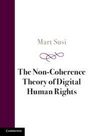 Mart Susi: The Non-Coherence Theory of Digital Human Rights, Buch