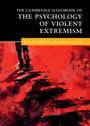 : The Cambridge Handbook of the Psychology of Violent Extremism, Buch