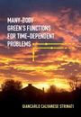 Giancarlo Calvanese Strinati: Many-Body Green's Functions for Time-Dependent Problems, Buch