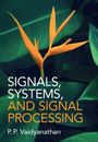 P. P. Vaidyanathan: Signals, Systems, and Signal Processing, Buch