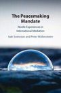 Isak Svensson: The Peacemaking Mandate, Buch