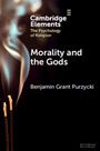 Benjamin Grant Purzycki: Morality and the Gods, Buch