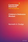 Kenneth A. Dodge: Children's Defensive Mindset, Buch