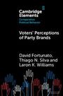 David Fortunato: Voters' Perceptions of Party Brands, Buch