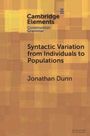 Jonathan Dunn: Syntactic Variation from Individuals to Populations, Buch