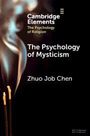 "Cambridge Elements: The Psychology of Religion. The Psychology of Mysticism. Zhuo Job Chen." Rauch von brennenden Stäbchen.