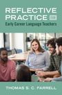 Thomas S C Farrell: Reflective Practice for Early Career Language Teachers, Buch