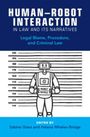 : Human-Robot Interaction in Law and Its Narratives, Buch