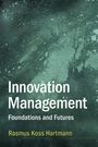 Rasmus Koss Hartmann: Innovation Management, Buch