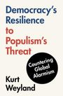 Kurt Weyland: Democracy's Resilience to Populism's Threat, Buch