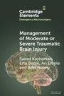 Adel Helmy: Management of Moderate or Severe Traumatic Brain Injury, Buch