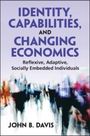 John B Davis: Identity, Capabilities, and Changing Economics, Buch