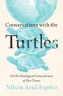 Nilson Ariel Espino: Conversations with the Turtles, Buch