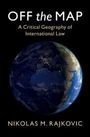 "OFF the MAP: A Critical Geography of International Law" von Nikolas M. Rajkovic. Globus auf schwarzem Hintergrund.