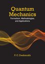 P C Deshmukh: Quantum Mechanics, Buch