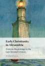 M David Litwa: Early Christianity in Alexandria, Buch