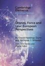 David Hastings Dunn: Drones, Force and Law, Buch
