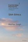 Keshav Singh: Sikh Ethics, Buch