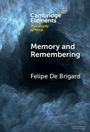 Felipe De Brigard: Memory and Remembering, Buch