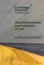 Emilios Christodoulidis: The Differentiation and Autonomy of Law, Buch