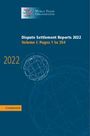 World Trade Organization: Dispute Settlement Reports 2022: Volume 1, Pages 1 to 354, Buch