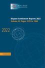 World Trade Organization: Dispute Settlement Reports 2022: Volume 3, Pages 1215 to 1966, Buch