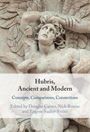 : Hubris, Ancient and Modern, Buch