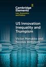 Victor Menaldo: U.S. Innovation Inequality and Trumpism, Buch