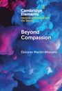 Dolores Martín-Moruno: Beyond Compassion, Buch