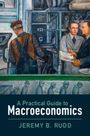 Jeremy B. Rudd: A Practical Guide to Macroeconomics, Buch