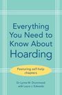 Laura J. Edwards: Everything You Need to Know About Hoarding, Buch