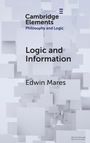 Edwin Mares: Logic and Information, Buch