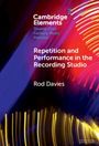 Rod Davies: Repetition and Performance in the Recording Studio, Buch