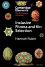 Hannah Rubin: Inclusive Fitness and Kin Selection, Buch
