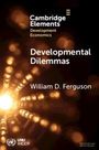 William D. Ferguson: Developmental Dilemmas, Buch
