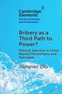 Jiangnan Zhu: Bribery as a Third Path to Power?, Buch