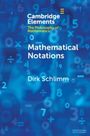 Dirk Schlimm: Mathematical Notations, Buch