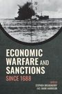: Economic Warfare and Sanctions Since 1688, Buch