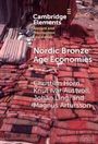 Christian Horn: Nordic Bronze Age Economies, Buch
