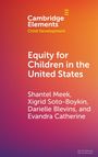 Shantel Meek: Equity for Children in the United States, Buch