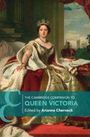 "The Cambridge Companion to Queen Victoria, Edited by Arianne Chernock." Gemälde von Königin Victoria auf einem Thron.