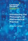 Jessica Carter: Introducing the Philosophy of Mathematical Practice, Buch