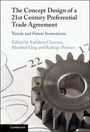 : The Concept Design of a Twenty-First Century Preferential Trade Agreement, Buch