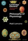 Mael Lemoine: Philosophy of Physiology, Buch