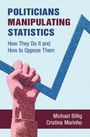 Michael Billig: Politicians Manipulating Statistics, Buch