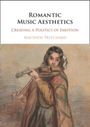 Matthew Pritchard: Romantic Music Aesthetics, Buch