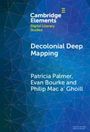 Patricia Palmer: Decolonial Deep Mapping, Buch