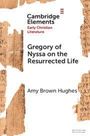 Cambridge Elements: Gregory of Nyssa on the Resurrected Life von Amy Brown Hughes. Antikes Papyrus-Hintergrund.